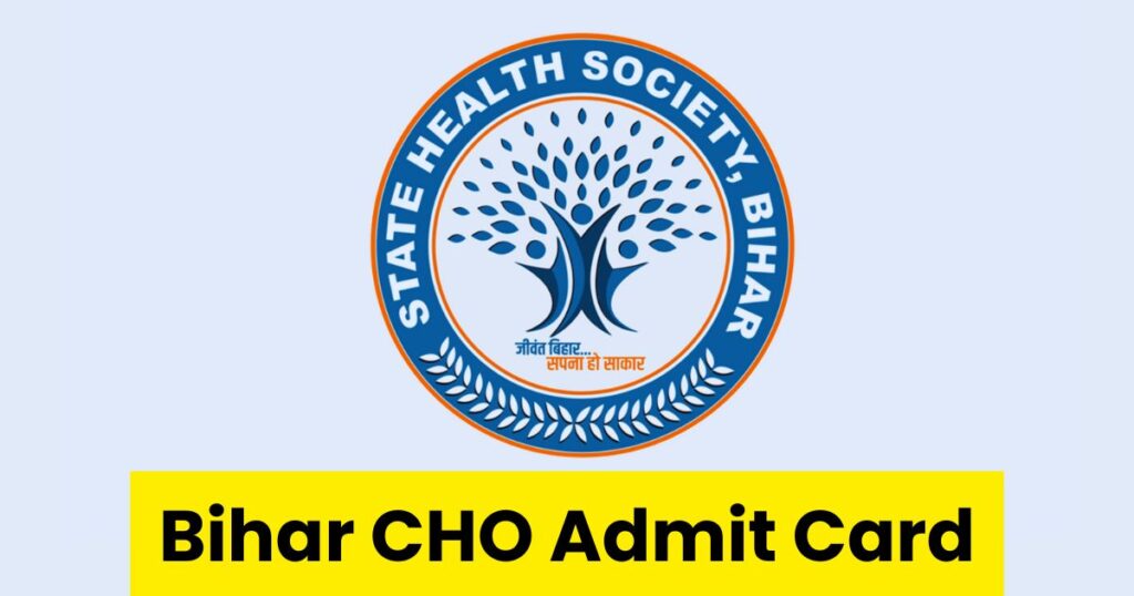 Bihar CHO Admit Card