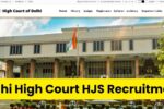 Delhi High Court Higher Judicial Service Recruitment